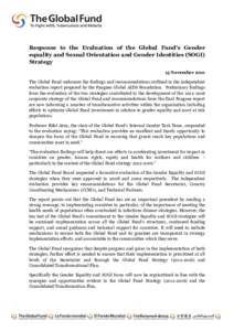 Response to the Evaluation of the Global Fund’s Gender equality and Sexual Orientation and Gender Identities (SOGI) Strategy 15 November 2011 The Global Fund welcomes the findings and recommendations outlined in the in