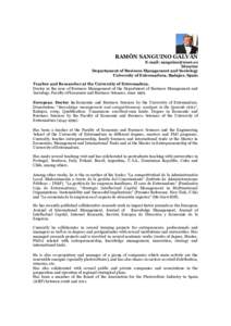 RAMÓN SANGUINO GALVÁN  E-mail:  Director Departament of Business Management and Sociology University of Extremadura, Badajoz, Spain