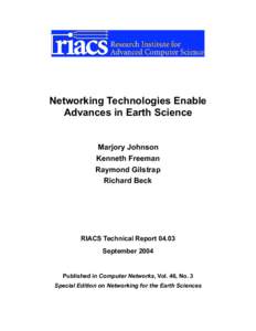 Networking Technologies Enable Advances in Earth Science Marjory Johnson Kenneth Freeman Raymond Gilstrap Richard Beck