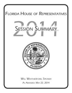 Florida House of Representatives[removed]Session Summary  Will Weatherford, Speaker