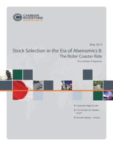 May[removed]Stock Selection in the Era of Abenomics II: The Roller Coaster Ride The Cambiar Perspective