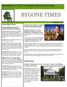 Newsletter of The Troutdale Historical Society  BYGONE TIMES January 2015 Upcoming Events Troutdale Historical Society &