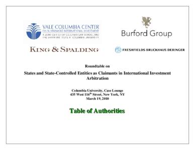Roundtable on  States and State-Controlled Entities as Claimants in International Investment Arbitration Columbia University, Case Lounge 435 West 116th Street, New York, NY