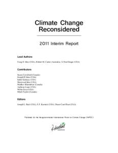 Climate Change Reconsidered 2011 Interim Report Lead Authors Craig D. Idso (USA), Robert M. Carter (Australia), S. Fred Singer (USA)