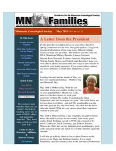     Minnesota Genealogical Society      May 2015 ( Vol. 46, no. 5) In This Issue A Letter from the
