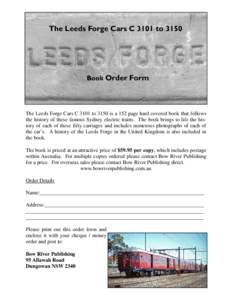 Leeds Forge Book Order Form — Hard covered 152 page pictorial book  Leeds Forge Book Order Form Name: ______________________________________ Email:_____________________________________ Postal Address: _________________