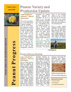 Volume 3, Issue 1 April 6, 2009 Peanut Variety and Production Update