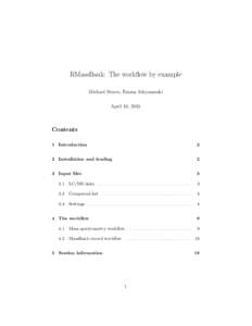 RMassBank: The workflow by example Michael Stravs, Emma Schymanski April 16, 2015 Contents 1 Introduction