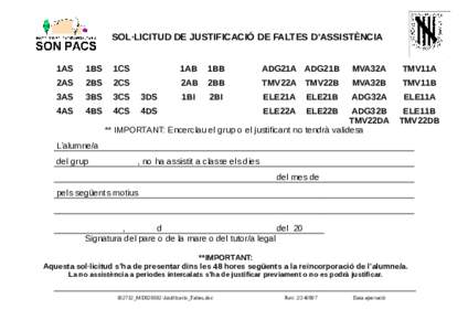 SOL·LICITUD DE JUSTIFICACIÓ DE FALTES D’ASSISTÈNCIA 1AS 1BS  1CS