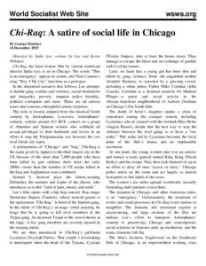 World Socialist Web Site  wsws.org Chi-Raq: A satire of social life in Chicago By George Marlowe