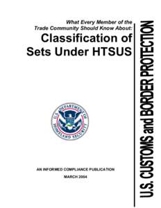 What Every Member of the Trade Community Should Know About: Classification of Sets Under HTSUS