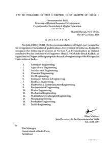 [ TO BE PUBLISHED IN PART-1 SECTION- I OF GAZETTE OF INDIA ]  Government of India Ministry of Human Resource Development Department of Secondary & Higher Education *********