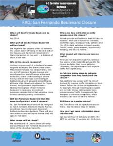 I-5 Corridor Improvements Burbank Magnolia Boulevard to Buena Vista Street  FAQ: San Fernando Boulevard Closure