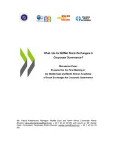 What role for MENA Stock Exchanges in Corporate Governance? Discussion Paper Prepared for the First Meeting of the Middle East and North African Taskforce of Stock Exchanges for Corporate Governance