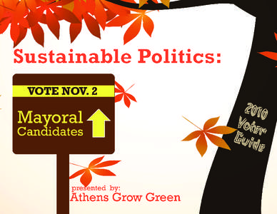 About Athens Grow Green Our Mission The mission of the Athens Grow Green Coalition is to promote responsible community development and growth management policies and practices that protect natural resources, prevent spr