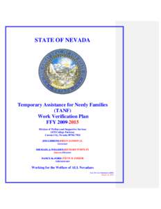 STATE OF NEVADA  Temporary Assistance for Needy Families (TANF) Work Verification Plan FFY