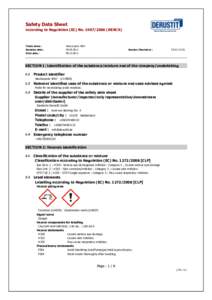 Safety Data Sheet according to Regulation (EC) NoREACH) Trade name : Revision date : Print date :