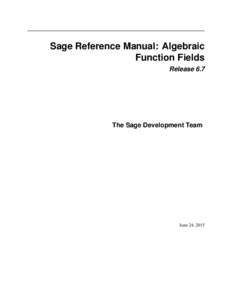 Sage Reference Manual: Algebraic Function Fields Release 8.3 The Sage Development Team