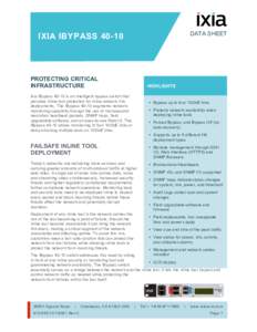 DATA SHEET  IXIA IBYPASSPROTECTING CRITICAL INFRASTRUCTURE