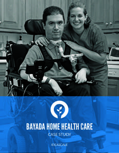    BAYADA HOME HEALTH CARE CASE  STUDY    