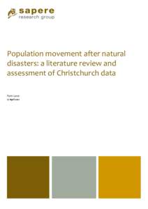 Population movement after natural disasters: a literature review and assessment of Christchurch data Tom Love 17 April 2011