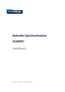 Kalender-Synchronisation (CalDAV) Handbuch März 2016, Copyright © Webland AG 2016
