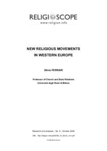 NEW RELIGIOUS MOVEMENTS IN WESTERN EUROPE Silvio FERRARI  Professor of Church and State Relations