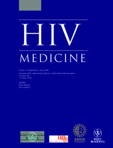 HIV MEDICINE Volume 10, Supplement 1, April 2009 Abstracts of the 15th Annual Conference of the British HIV Association Liverpool, UK 1–3 April 2009