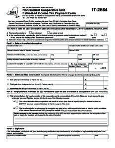 From IT-2664:2015:Nonresident Cooperative Unit Estimated Income Tax Payment Form:IT2664