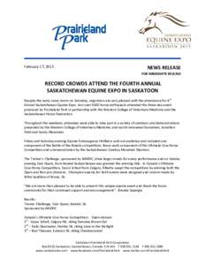 February 17, 2015  NEWS RELEASE FOR IMMEDIATE RELEASE  RECORD CROWDS ATTEND THE FOURTH ANNUAL