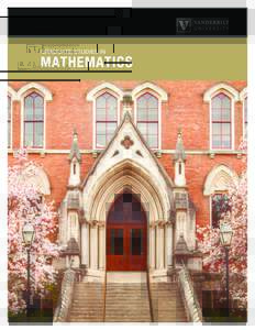 Graduate Studies in  Mathematics WHY STUDY AT VANDERBILT? • T he most recentNational Research Council (NRC) report on