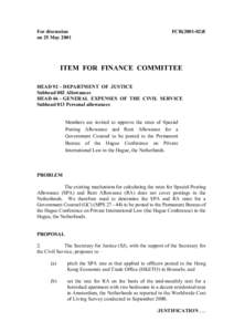 For discussion on 25 May 2001 FCR[removed]ITEM FOR FINANCE COMMITTEE