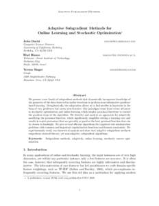 Adaptive Subgradient Methods  Adaptive Subgradient Methods for Online Learning and Stochastic Optimization∗ John Duchi
