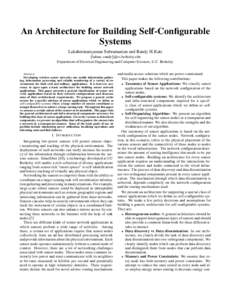 An Architecture for Building Self-Configurable Systems Lakshminarayanan Subramanian and Randy H.Katz flakme,  Department of Electrical Engineering and Computer Sciences, U.C. Berkeley
