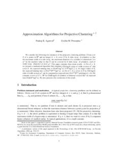 Approximation Algorithms for Projective Clustering  Pankaj K. Agarwalz y  Cecilia M. Procopiuc z