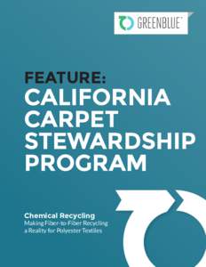 FEATURE:  CALIFORNIA CARPET STEWARDSHIP PROGRAM