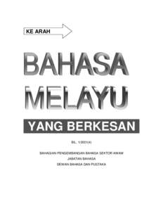 KE ARAH  YANG BERKESAN BIL[removed]BAHAGIAN PENGEMBANGAN BAHASA SEKTOR AWAM