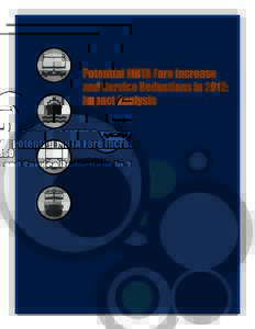 Potential MBTA Fare Increase and Service Reductions in 2012: Impact Analysis Potential MBTA Fare Increase and Service Reductions in 2012: Impact Analysis