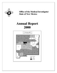 Office of the Medical Investigator State of New Mexico Annual Report 2000 D e aths B y C o unty o f R esid ence