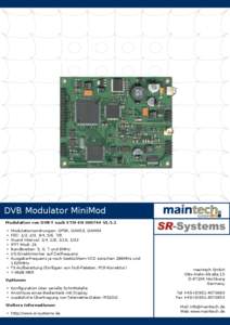 DVB Modulator MiniMod Modulation von DVB-T nach ETSI-ENV1.5.1 • • • •
