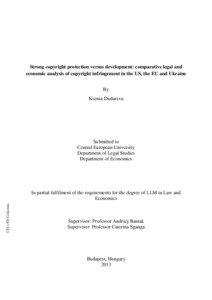 Strong copyright protection versus development: comparative legal and economic analysis of copyright infringement in the US, the EU and Ukraine By