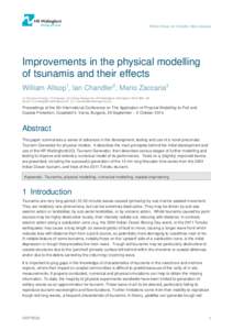 William Allsop, Ian Chandler, Mario Zaccaria  Improvements in the physical modelling of tsunamis and their effects William Allsop1, Ian Chandler2, Mario Zaccaria3 (1) Technical Director, (2) Engineer, (3) Visiting Resear