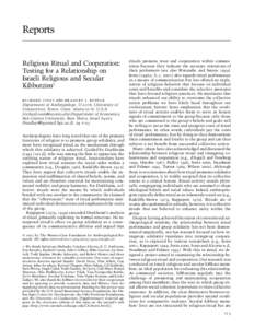 Reports  Religious Ritual and Cooperation: Testing for a Relationship on Israeli Religious and Secular Kibbutzim1