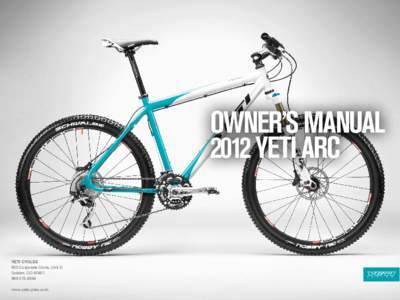 owner’s manual 2012 yeti arc YETI CYCLES 600 Corporate Circle, Unit D Golden, CO 80401