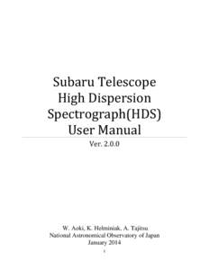 Subaru Telescope High Dispersion Spectrograph(HDS) User Manual Ver