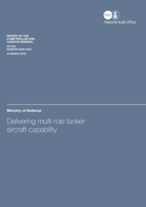 NAO report (HC[removed]): Ministry of Defence: Delivering multi-role tanker aircraft capability (full report)