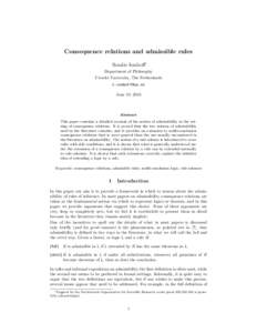 Consequence relations and admissible rules Rosalie Iemhoff∗ Department of Philosophy Utrecht University, The Netherlands  June 10, 2016