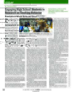 ESSAY IBI* SERIES WINNER Engaging High School Students in Research on Smoking Behavior