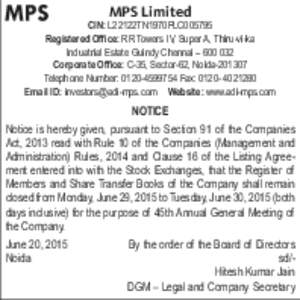 MPS Limited  CIN: L22122TN1970PLC005795 Registered Office: RR Towers IV, Super A, Thiru-vi-ka Induatrial Estate Guindy Chennai – Corporate Office: C-35, Sector-62, Noida