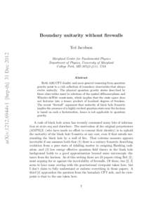 Boundary unitarity without firewalls  arXiv:1212.6944v1 [hep-th] 31 Dec 2012 Ted Jacobson Maryland Center for Fundamental Physics
